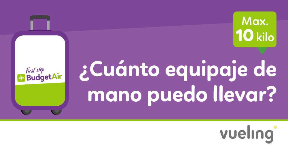 Esquivar Aventurero Susurro Política de equipaje de mano de Vueling (Acualizado 2020) | BudgetAir.es  Blog